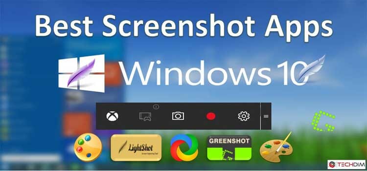 Best Screenshot App for Windows | Top 4 Screenshot Apps