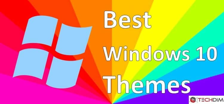 Best Windows 10 Themes