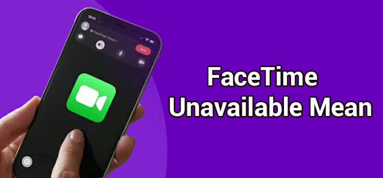 What Does FaceTime Unavailable Mean? | How to Fix it? - Techdim