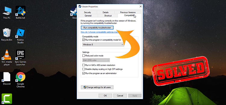 How to Disable Compatibility Mode Steam? Step-by-Step Guide