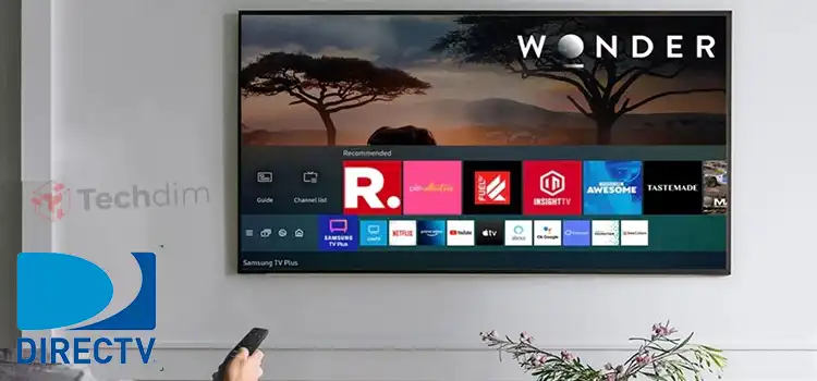 DirecTV App Not Working On Samsung TV